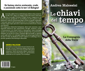 Copertina romanzo Le chiavi del tempo Andrea Malossini @torridibologna
