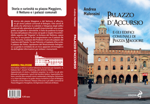 Palazzo d’Accursio e gli edifici comunali di piazza Maggiore