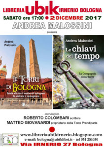 Locandina "Le torri di Bologna tra realtà e finzione". Libreria Ubik Irnerio, Bologna, 2 dicembre 2017. Andrea Malossini @torridibologna